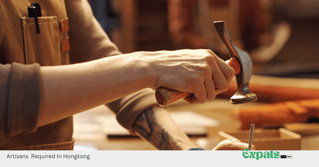 Artisans Required In Hongkong