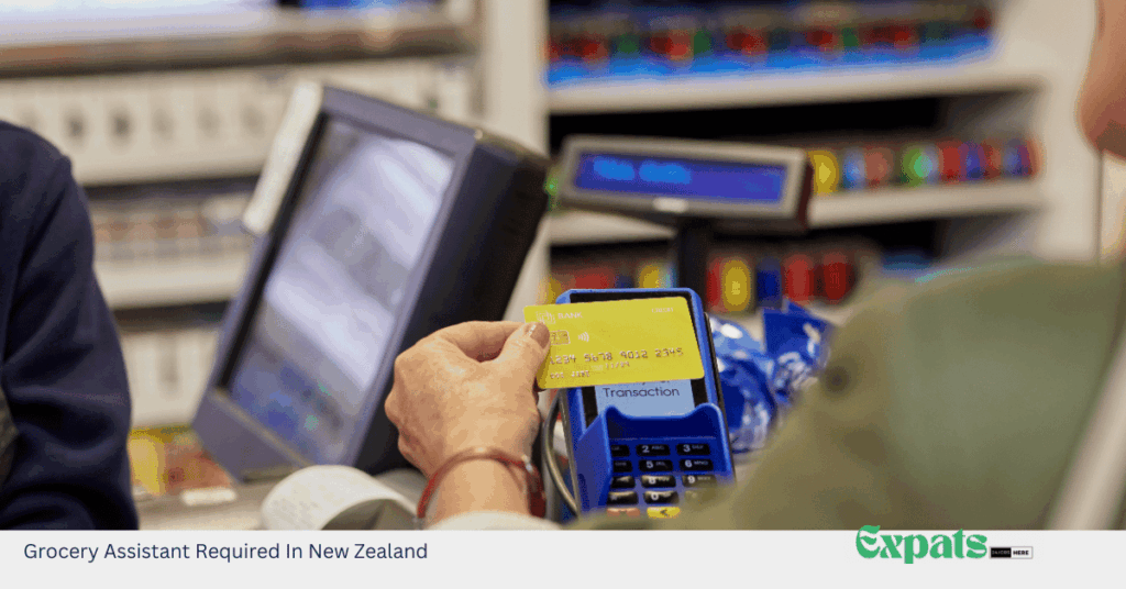 Grocery Assistant Required In New Zealand