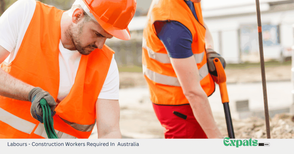 Labours - Construction Workers Required In Australia