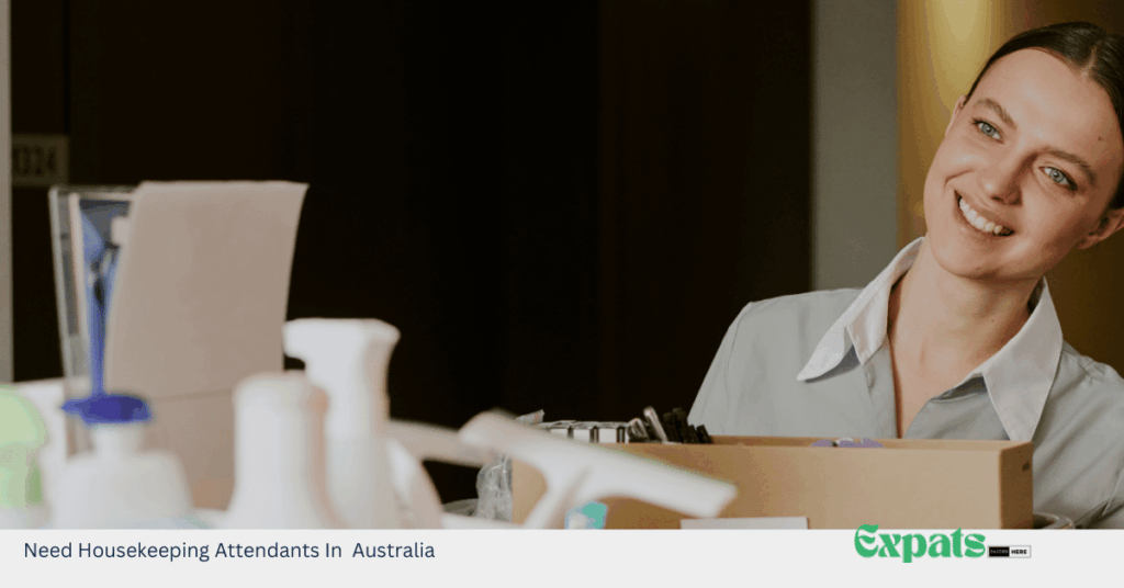 Need Housekeeping Attendants In Australia