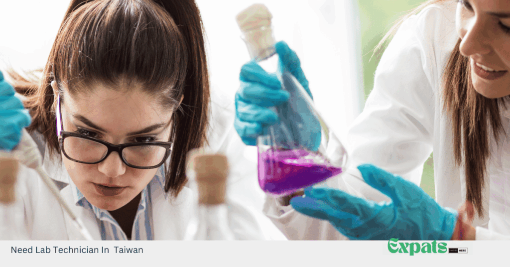 Need Lab Technician In Taiwan