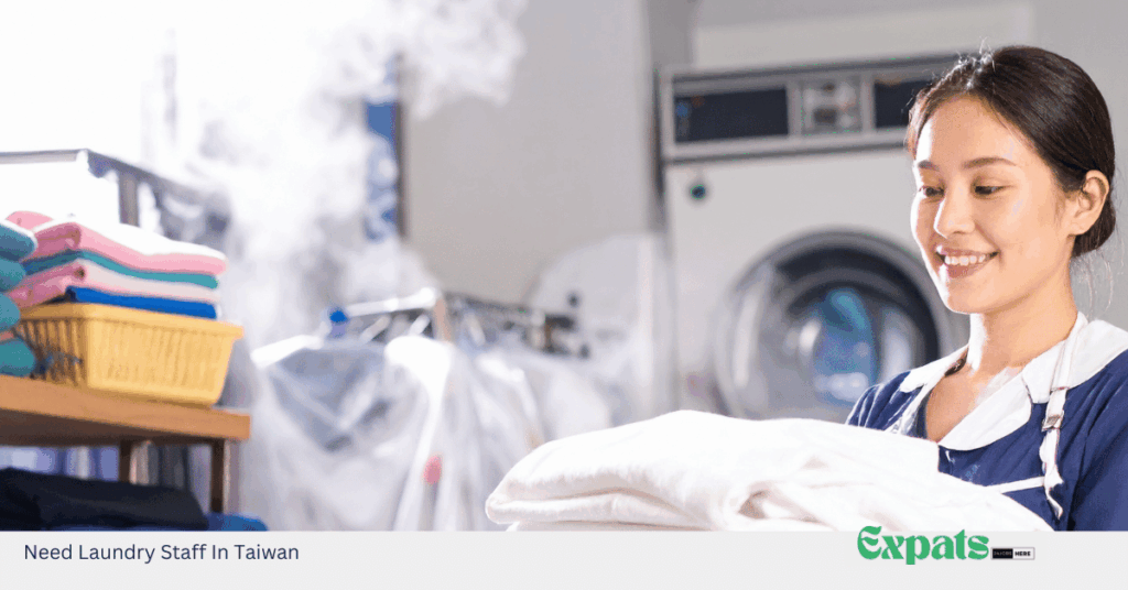 Need Laundry Staff In Taiwan