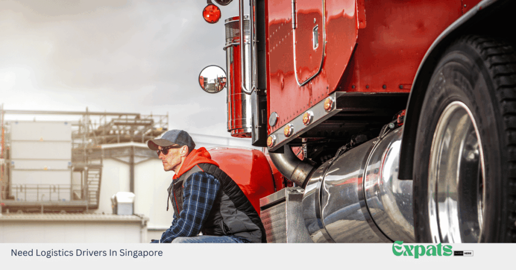 Need Logistics Drivers In Singapore