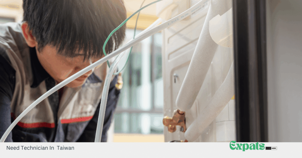 Need Technician In Taiwan