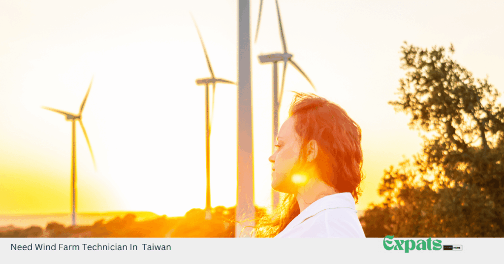 Need Wind Farm Technician In Taiwan