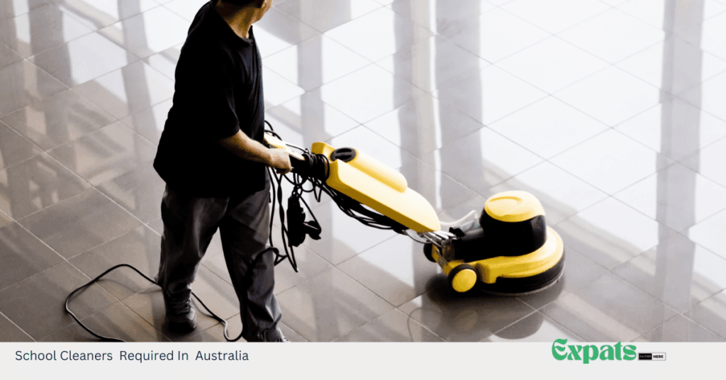School Cleaners Required In Australia