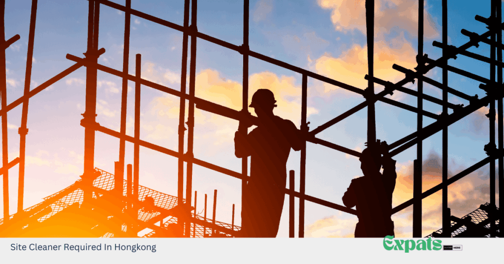Site Cleaner Required In Hongkong