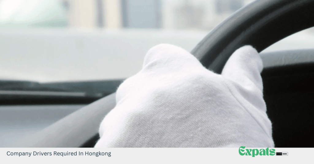 Company Drivers Required In Hongkong