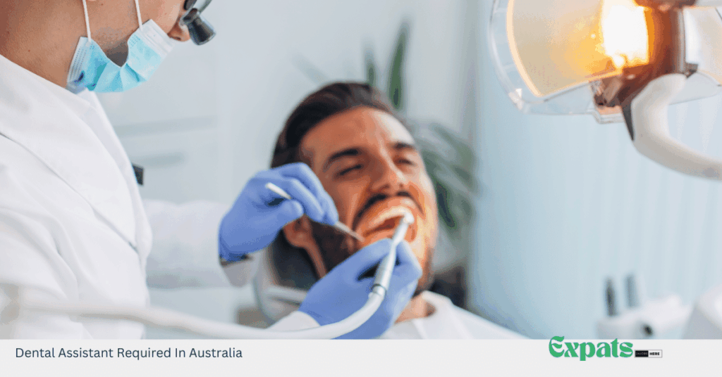 Dental Assistant Required In Australia