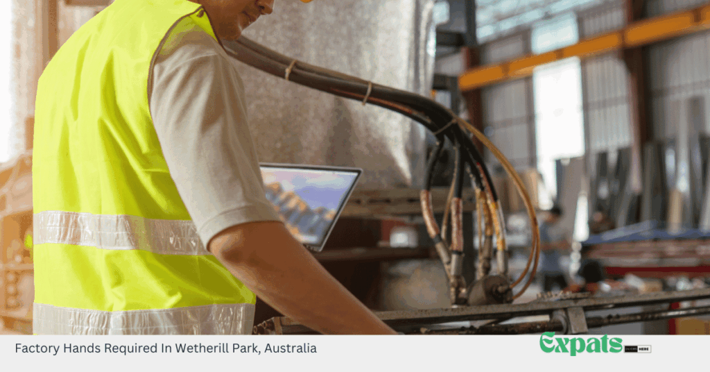 Factory Hands Required In Wetherill Park, Australia