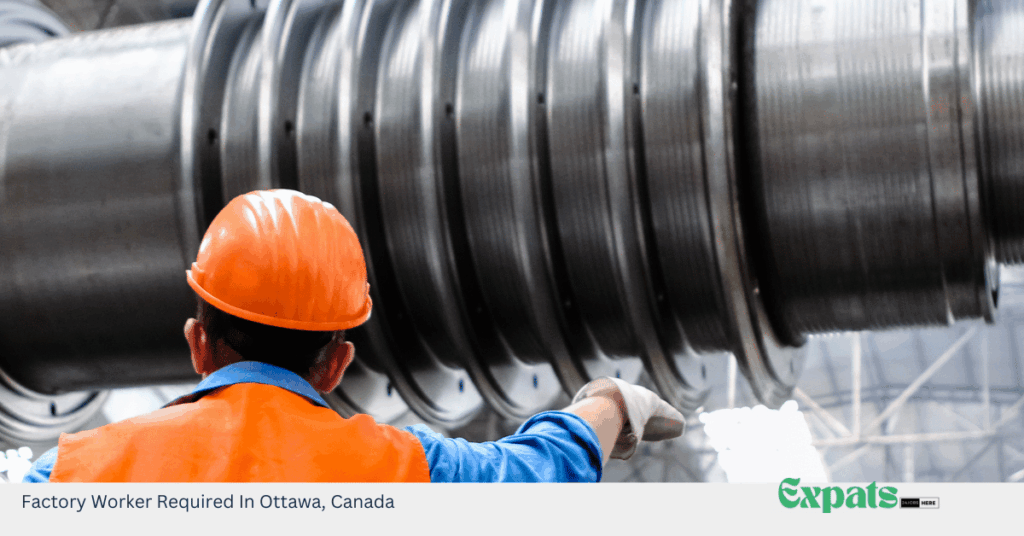 Factory Worker Required In Ottawa, Canada