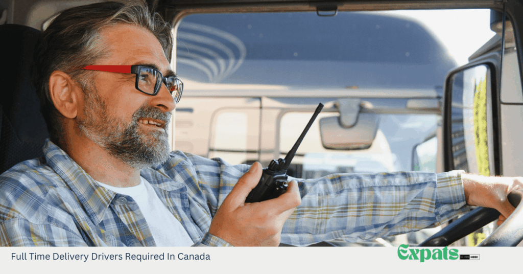 Full Time Delivery Drivers Required In Canada