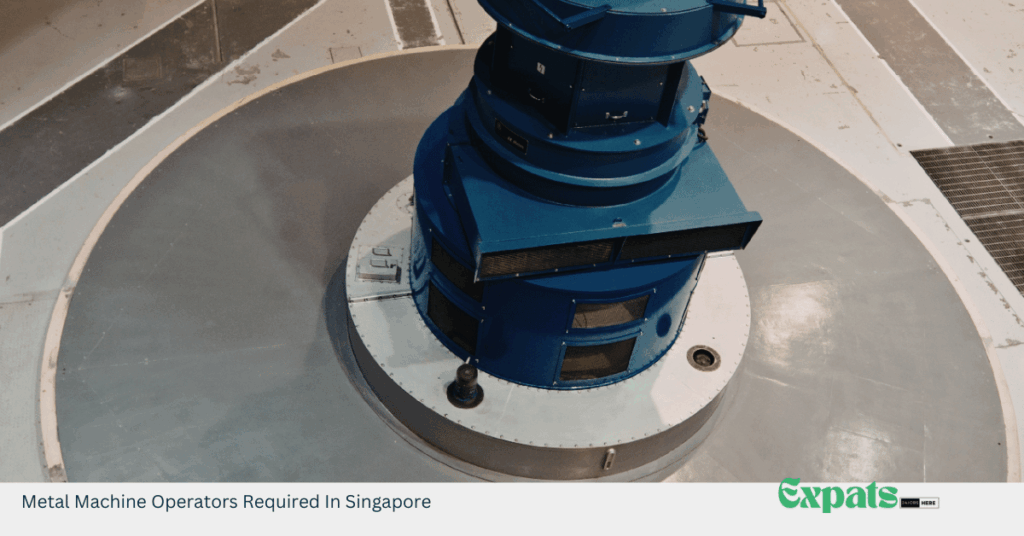 Metal Machine Operators Required In Singapore