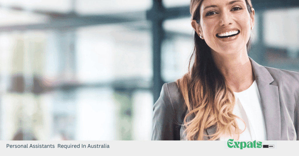 Personal Assistants Required In Australia