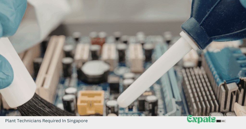 Plant Technicians Required In Singapore