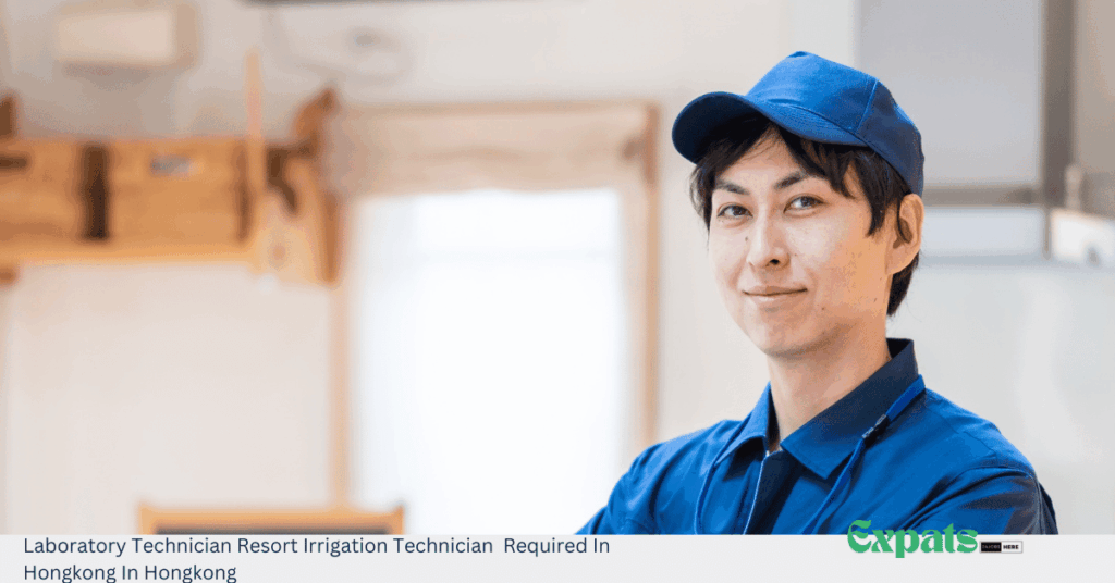 Resort Irrigation Technician Required In Hongkong