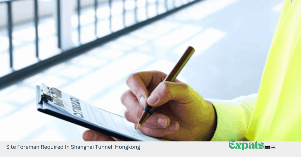 Site Foreman Required In Shanghai Tunnel Hongkong