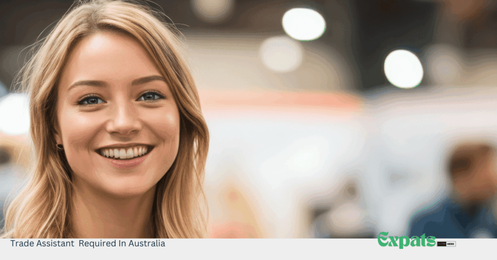 Trade Assistant Required In Australia