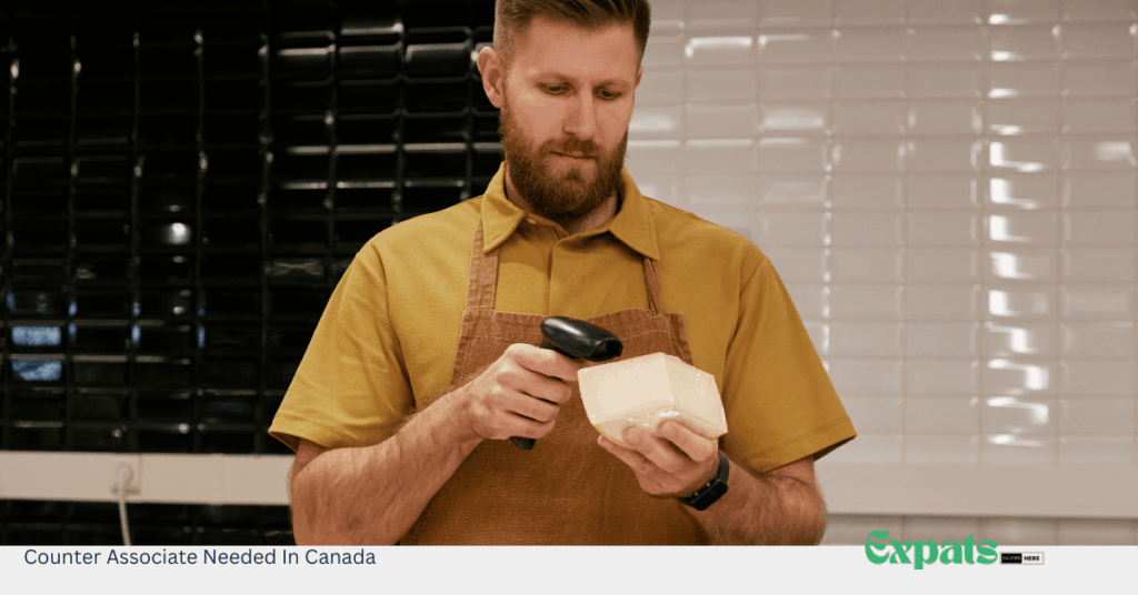 Counter Associate Needed In Canada