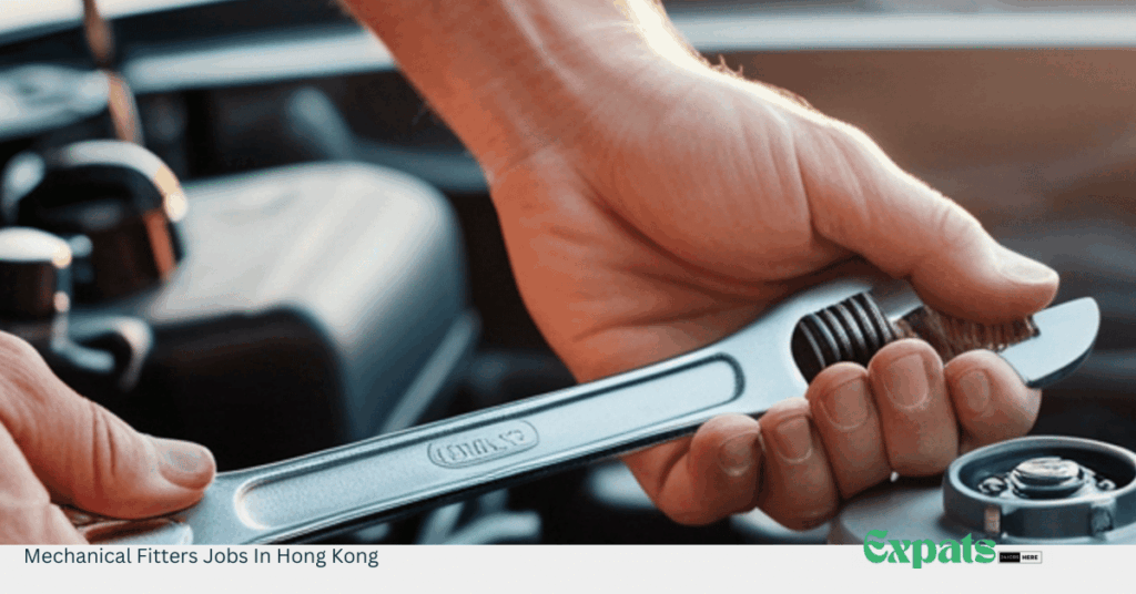Mechanical Fitters Jobs In Hong Kong