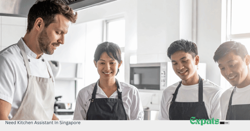 Need Kitchen Assistant In Singapore