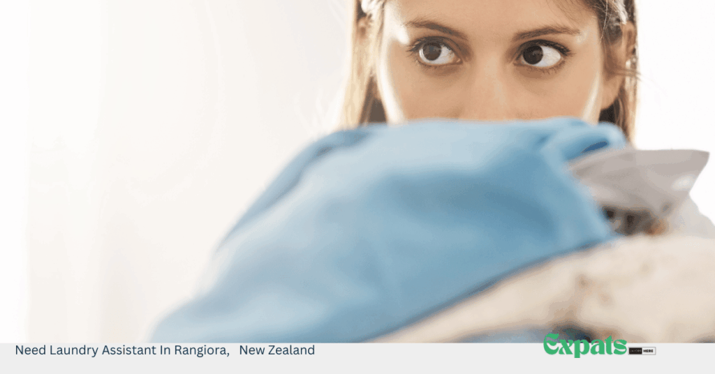 Need Laundry Assistant In Rangiora, New Zealand