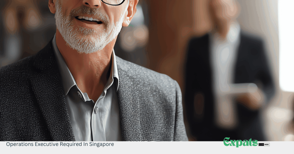 Operations Executive Required In Singapore