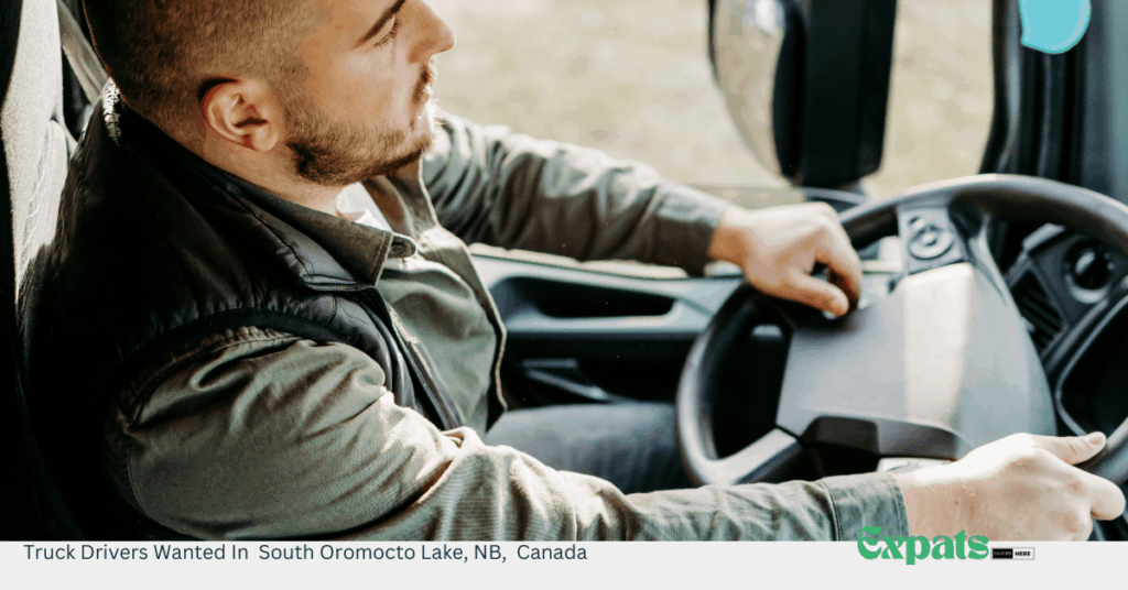 Truck Drivers Wanted In South Oromocto Lake, NB, Canada