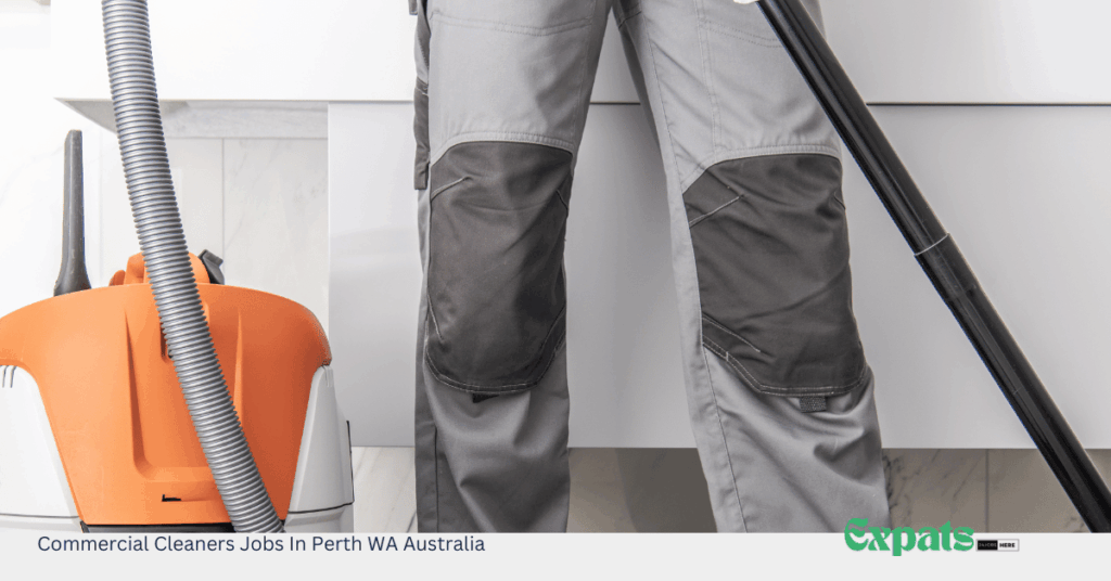 Commercial Cleaners Jobs In Perth WA Australia