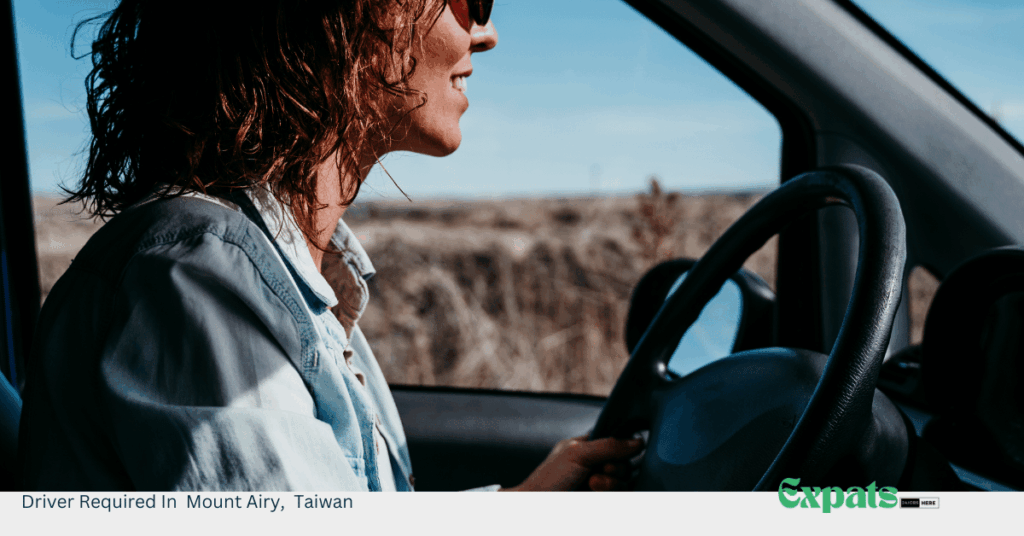 Driver Required In Mount Airy, Taiwan