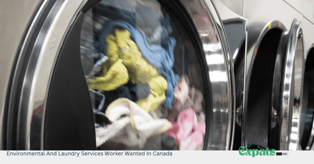 Environmental And Laundry Services Worker Wanted In Canada