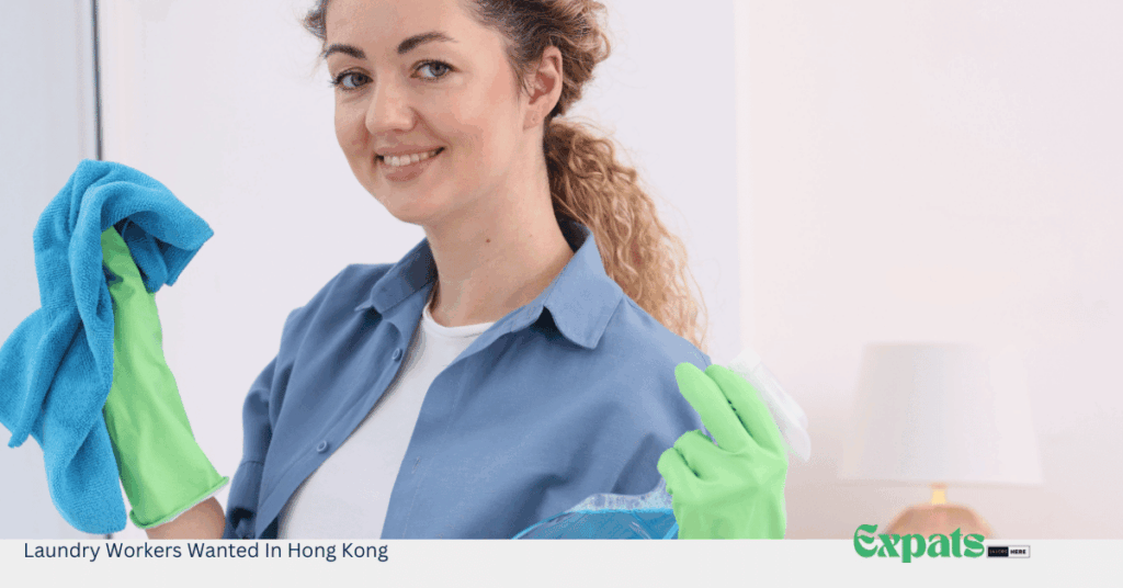 Laundry Workers Wanted In Hong Kong