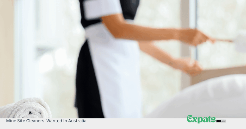 Mine Site Cleaners Wanted In Australia