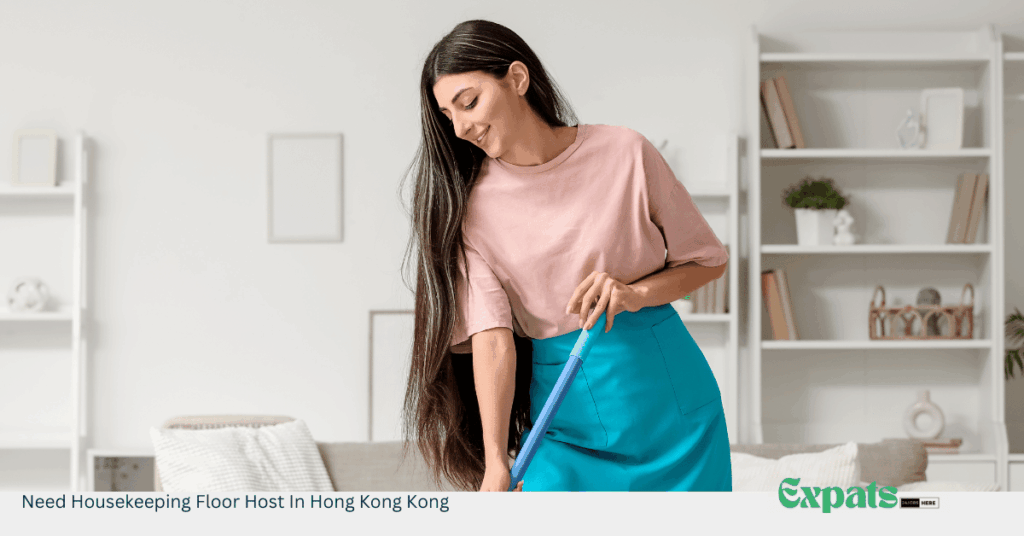 Need Housekeeping Floor Host In Hong Kong
