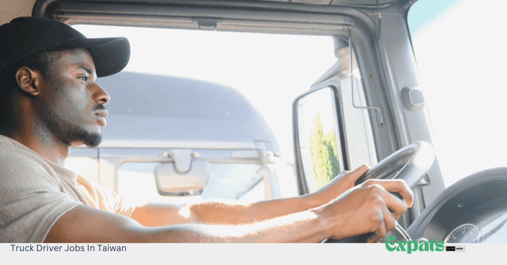 Truck Driver Jobs In Taiwan