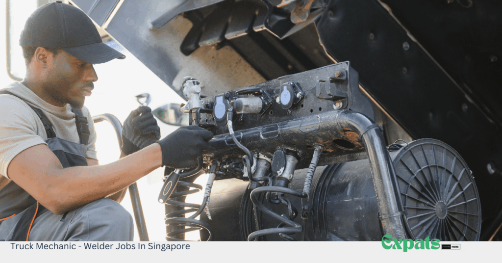 Truck Mechanic - Welder Jobs In Singapore