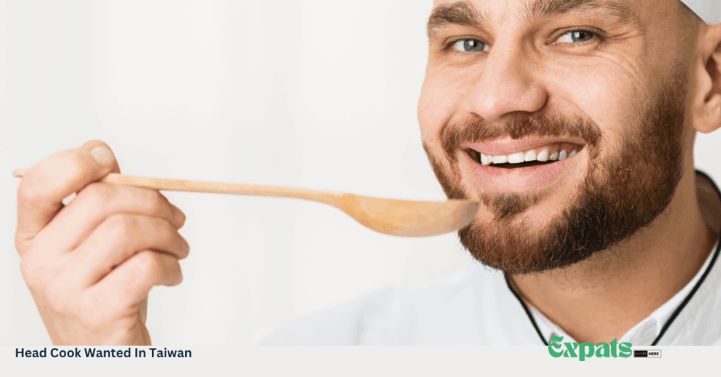 Head Cook Wanted In Taiwan