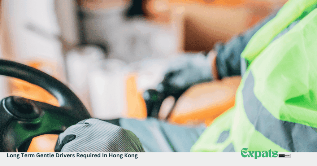 Long Term Gentle Drivers Required In Hong Kong