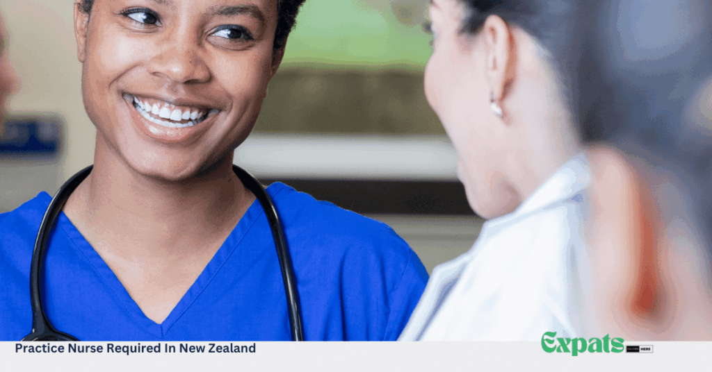 Practice Nurse Required In New Zealand