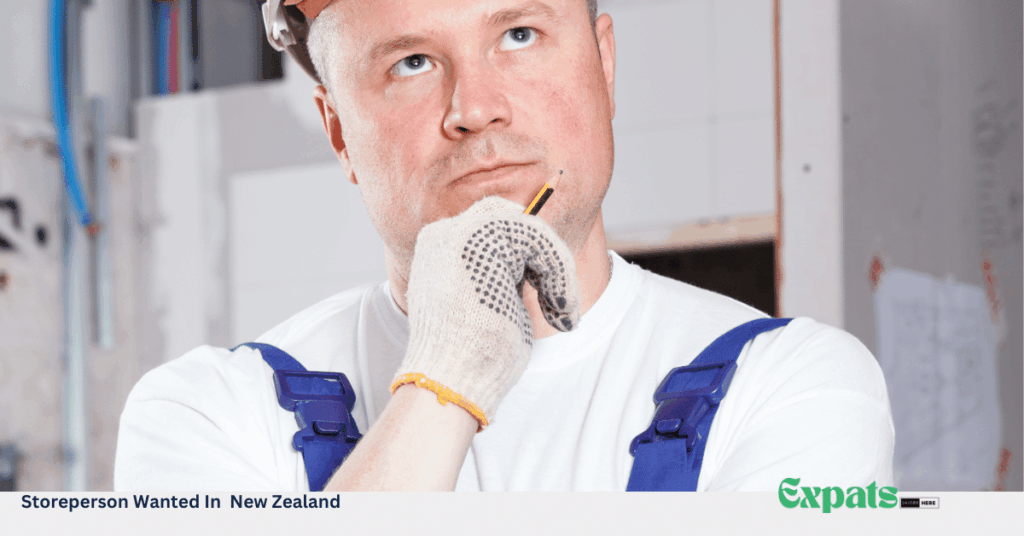 Storeperson Wanted In New Zealand